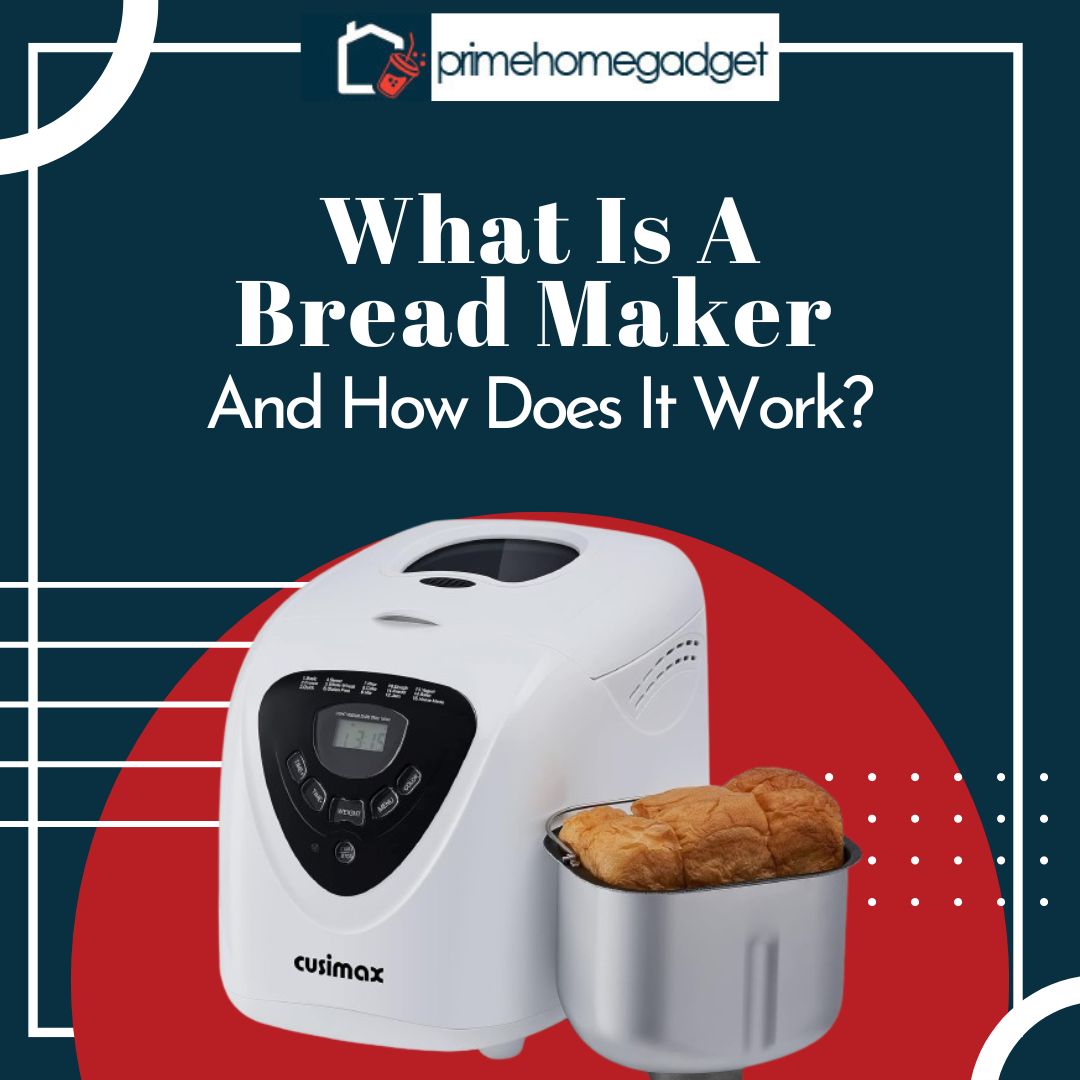 bread maker